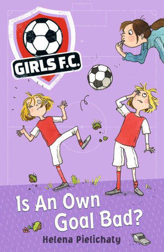 Picture of GIRLS FC IS AN OWN GOAL BAD